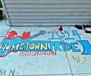 Chalk drawing of "Hometown Pride Days" 2024.